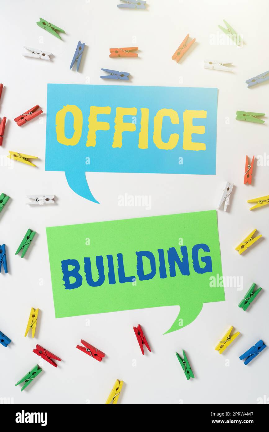 Text sign showing Office buildings are used for