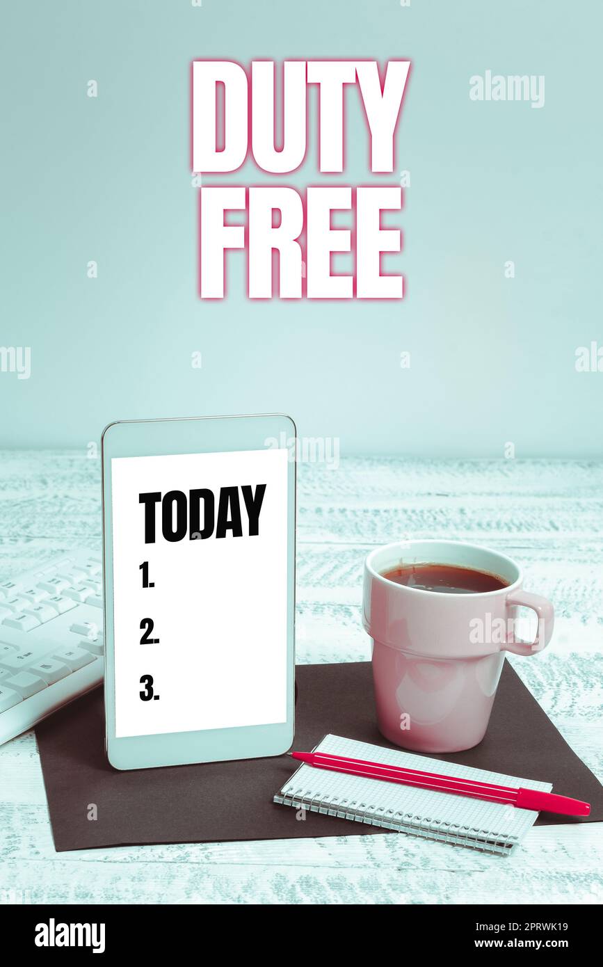 Writing displaying text Duty Free. Internet Concept Store or establisbhement that sells imported products witout tax Stock Photo