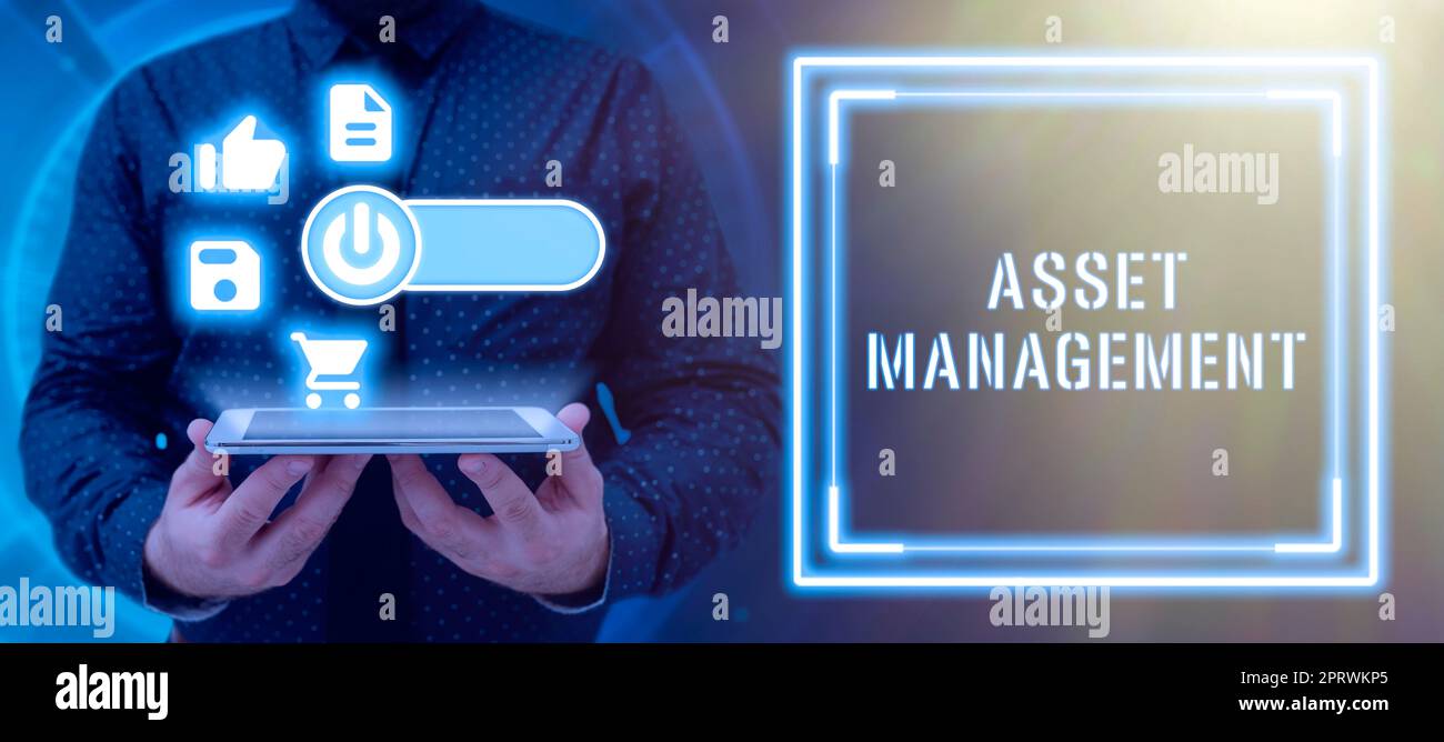 Writing displaying text Asset Managementsystematic process of operating ...