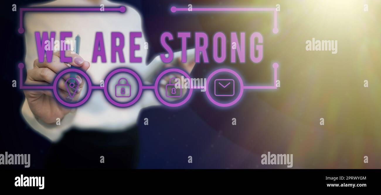 Strong Mean Conceptual display We Are Strong. Concept meaning Have great strength ...