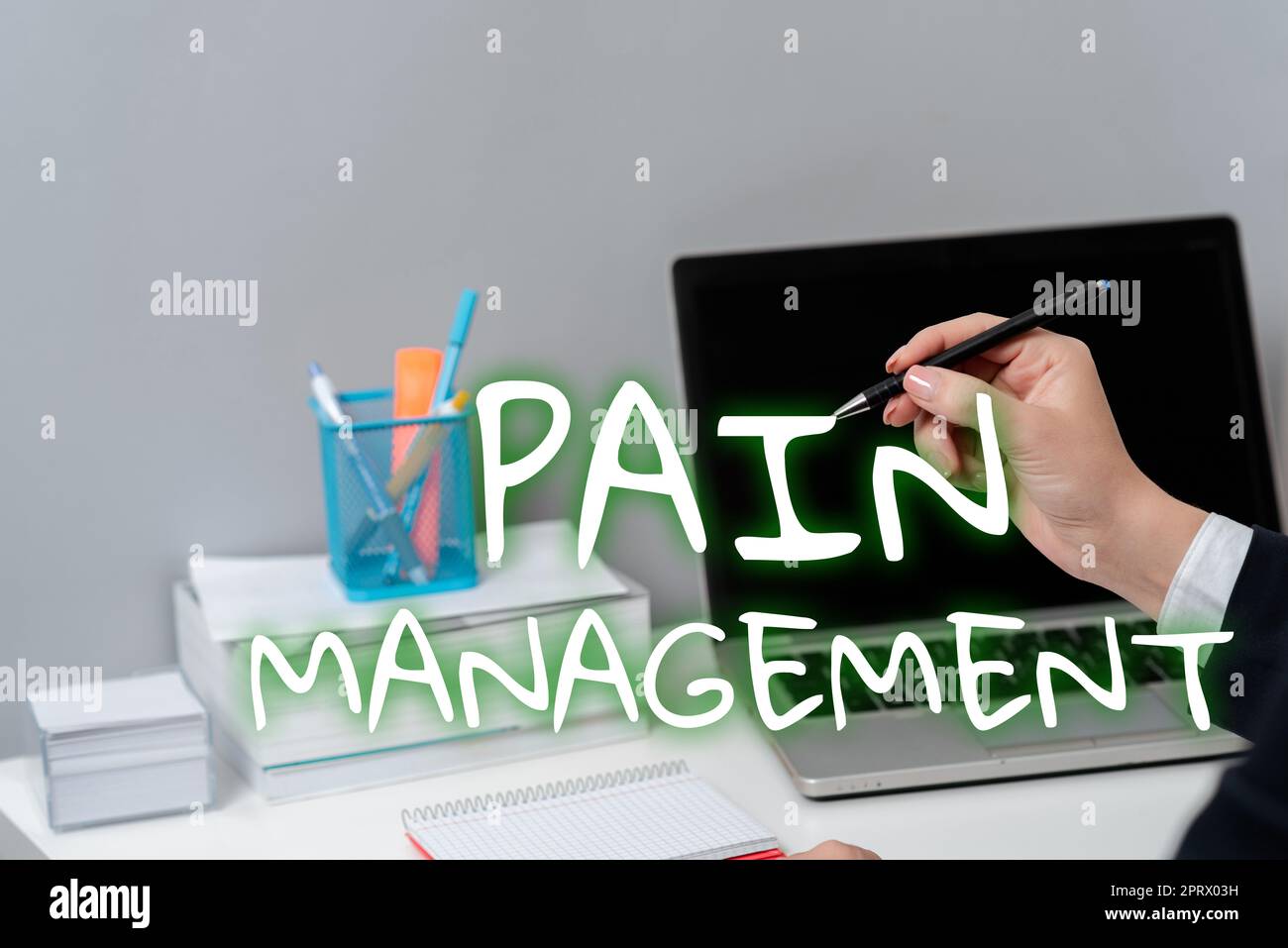 Writing displaying text Pain Managementa branch of medicine employing