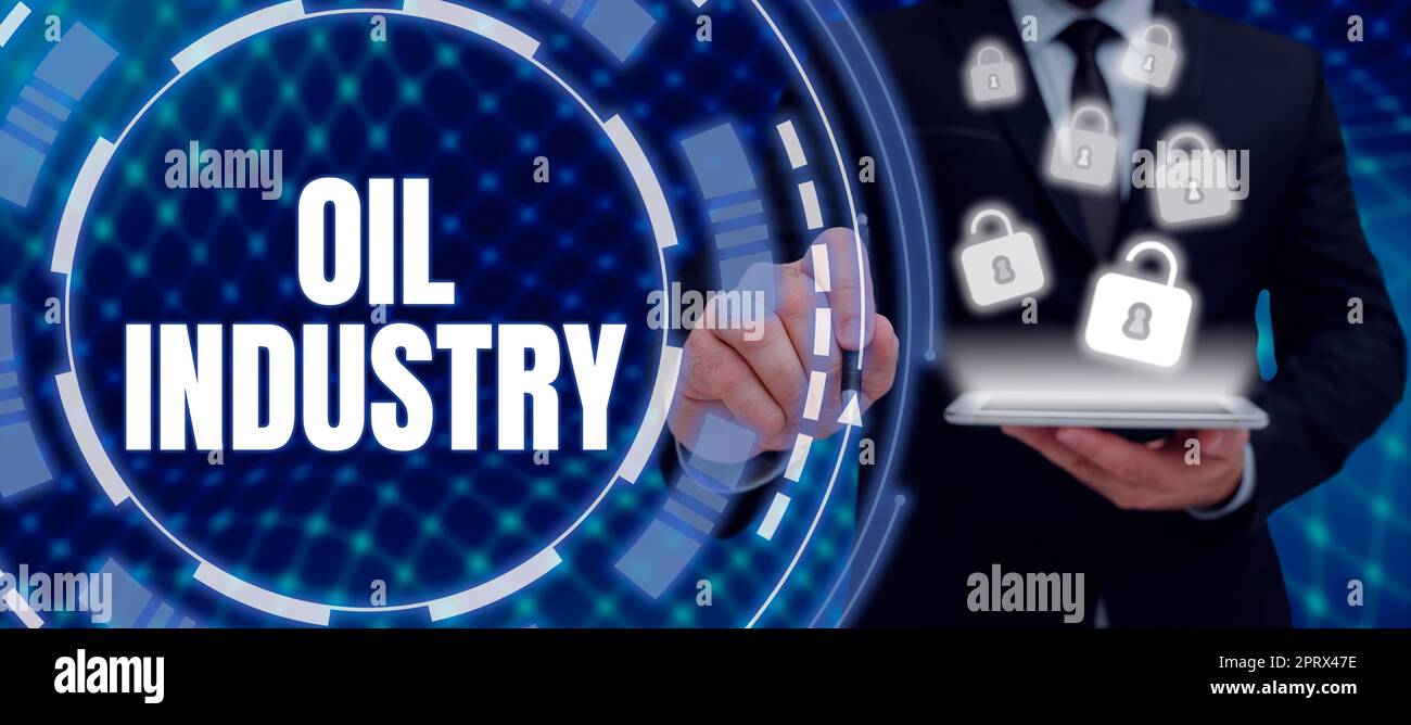 Sign displaying Oil Industry. Business idea Exploration Extraction
