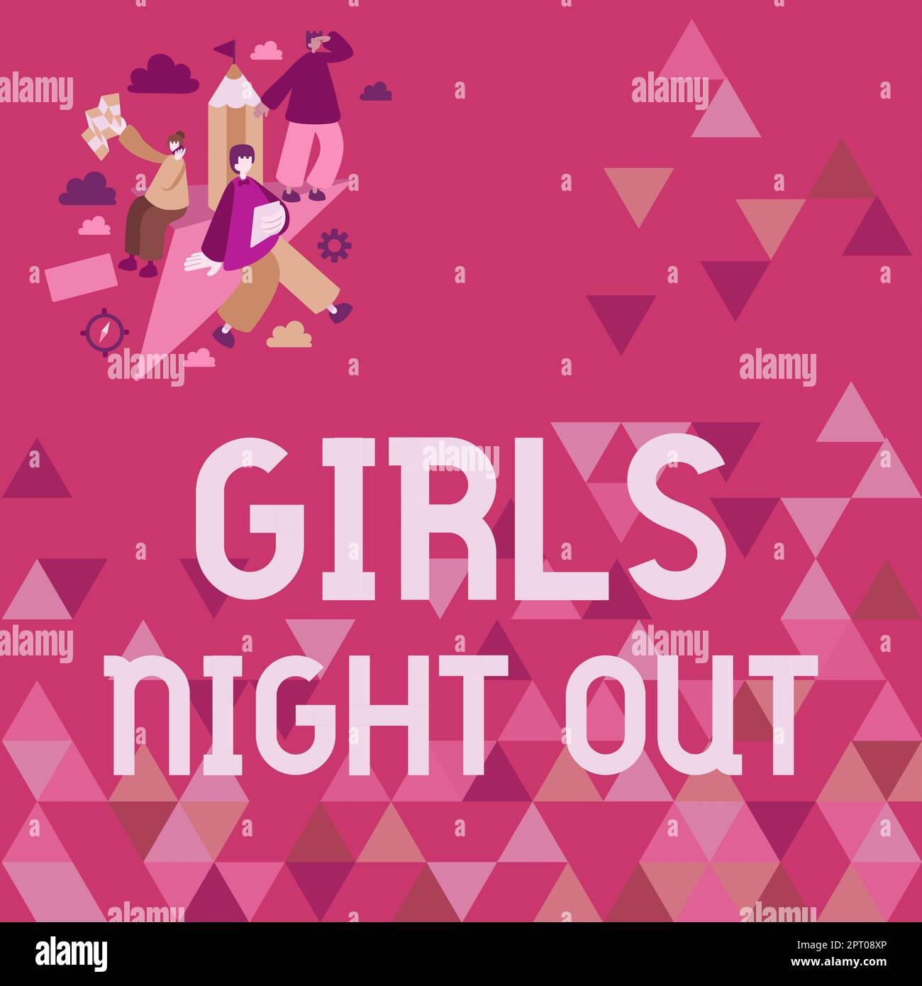 Inspiration showing sign Girls Night OutFreedoms and free mentality to the  girls in modern era, Internet Concept Freedoms and free mentality to the gi  Stock Photo - Alamy, image size:1300x1390