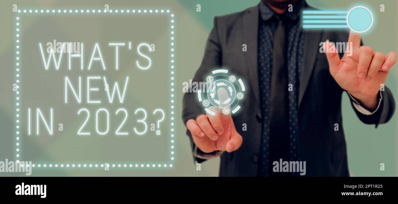 Sign displaying What S Is New In 2023 Question, Concept meaning ...