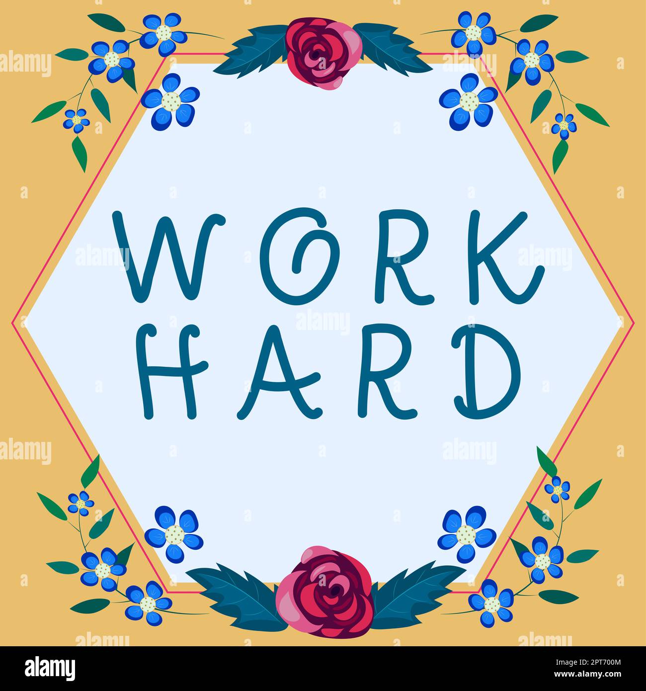 Text caption presenting Work Hard, Business overview Laboring that puts