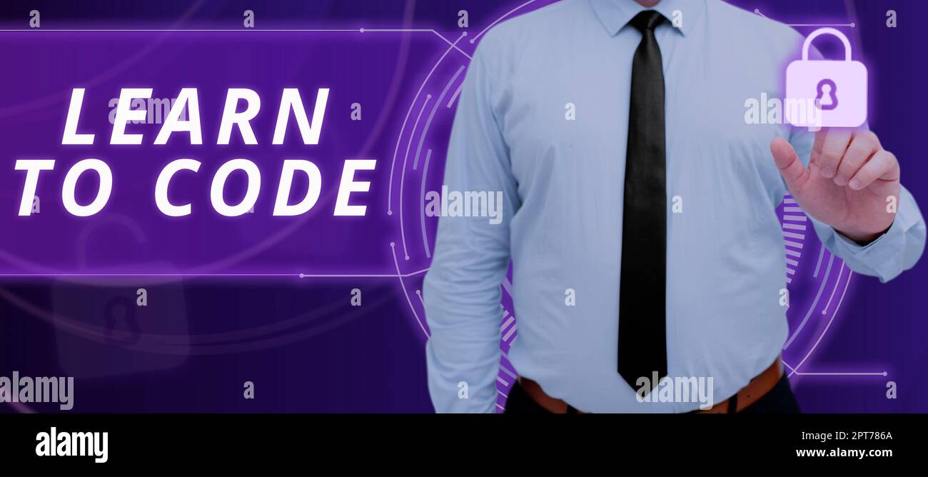 Sign displaying Learn To Code, Business approach Learn to write Software Be a Computer Programmer Coder Stock Photo