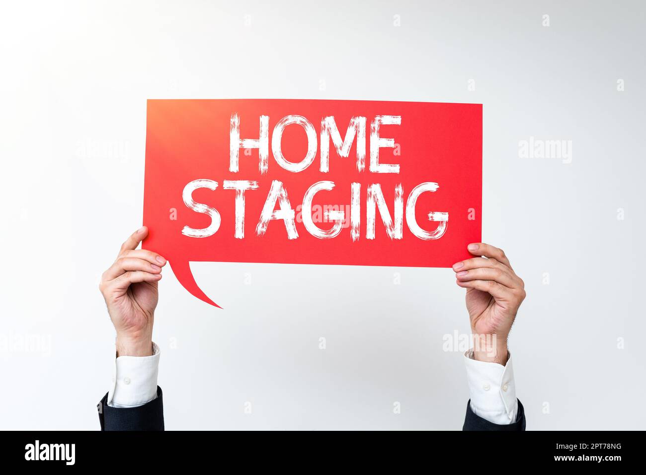 Staging Sign Example Hand writing sign Home Staging, Internet Concept Act of preparing a ...