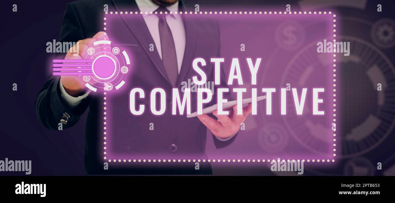 Text showing inspiration Stay Competitive, Business idea moving from ...