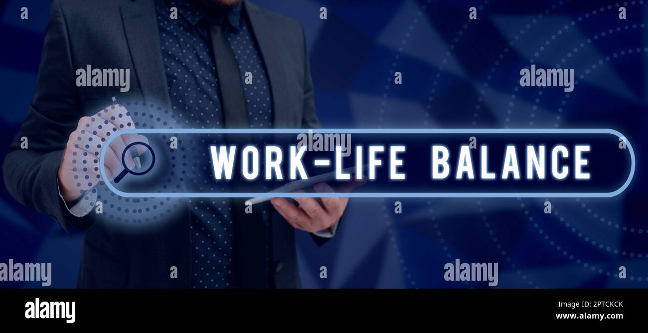 Text Sign Showing Work Life Balance Business Showcase Formal Recording Text Sign Showing Work Life Balance Business Showcase Formal Recording