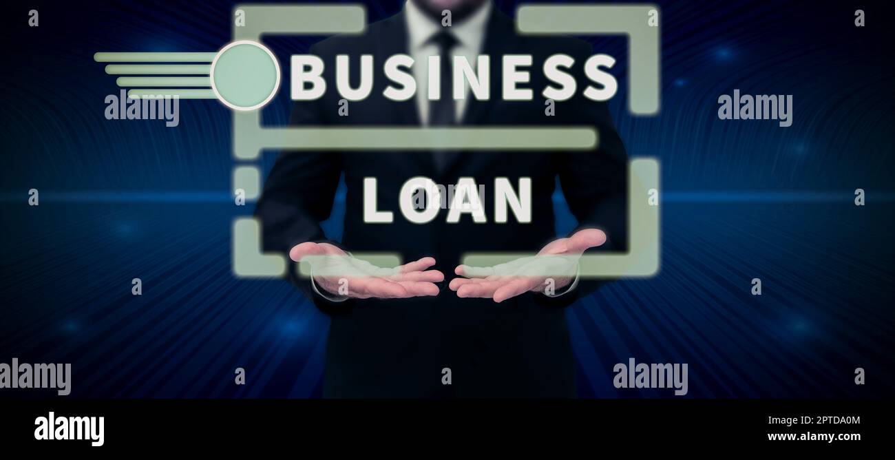 Sign displaying Business Loan, Business overview Credit Mortgage Financial Assistance Cash Advances Debt Stock Photo