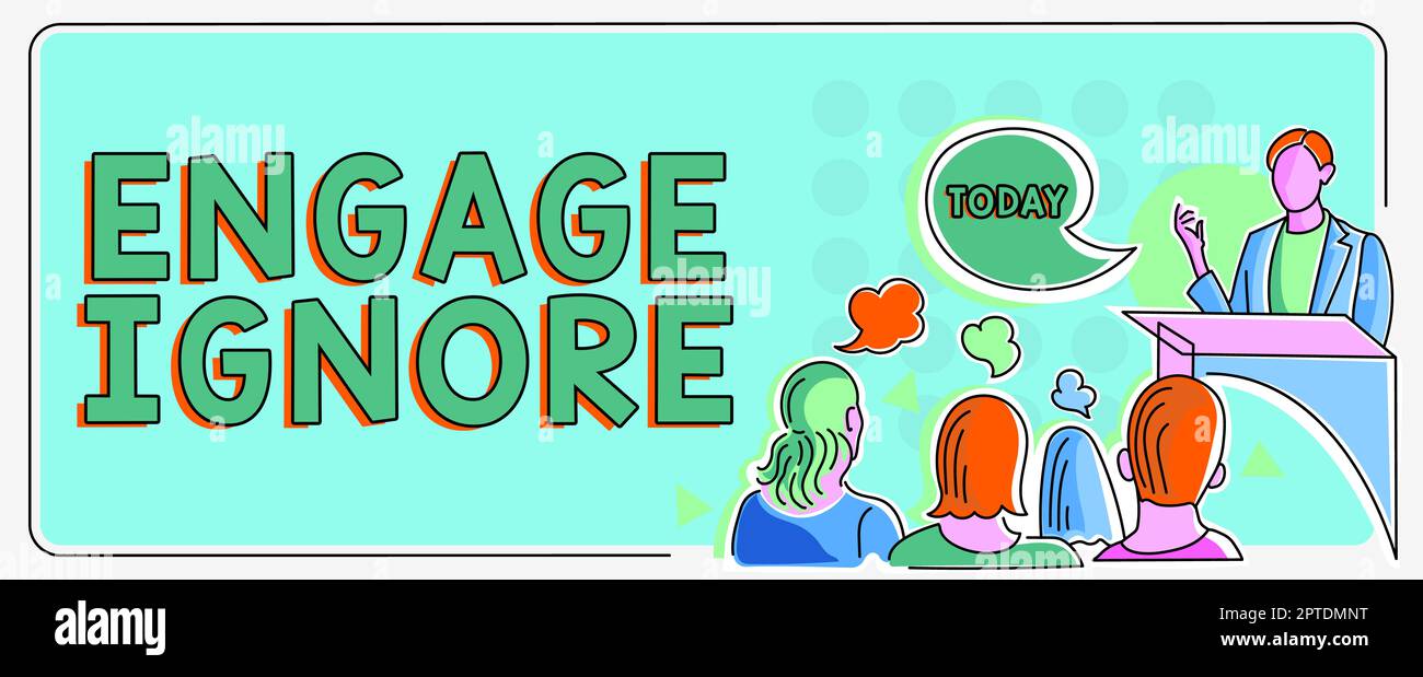 Conceptual display Engage Ignore, Concept Silent Treatment