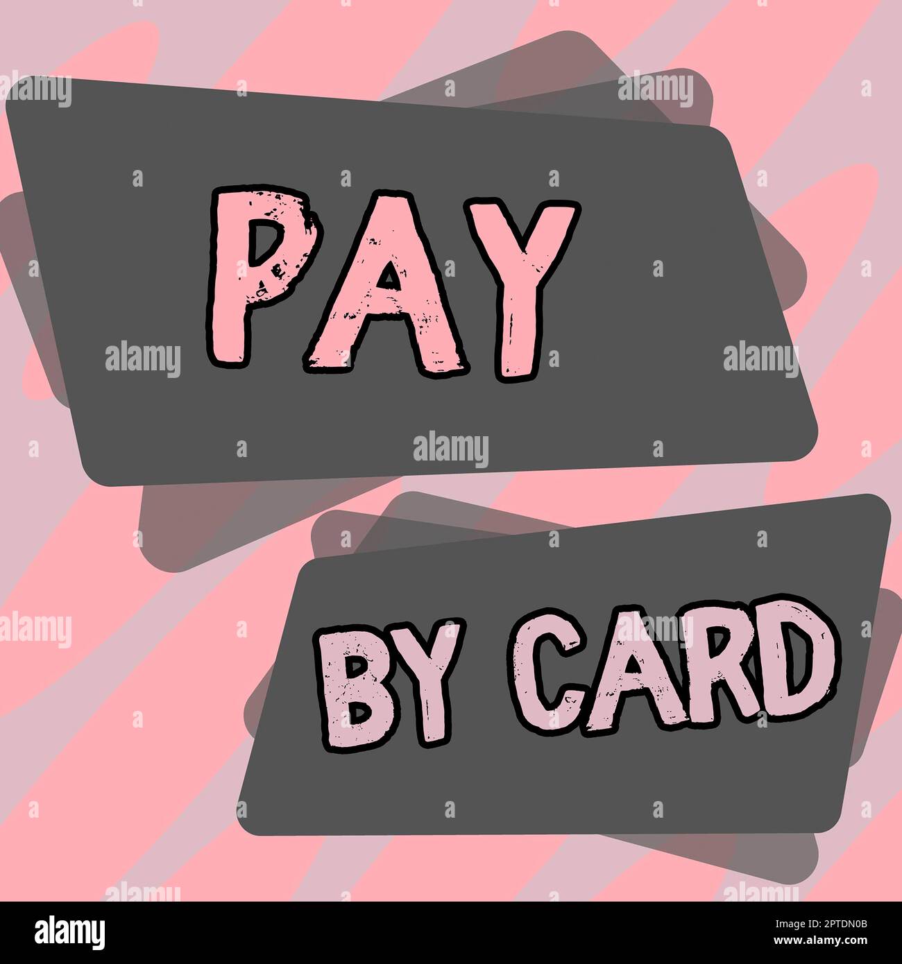 Writing displaying text Pay By Card, Word for Payments on credit Debit
