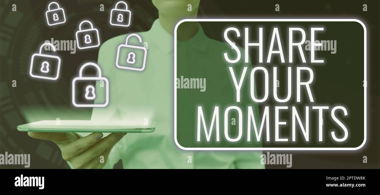 Text caption presenting Share Your Moments, Word for a brief period of