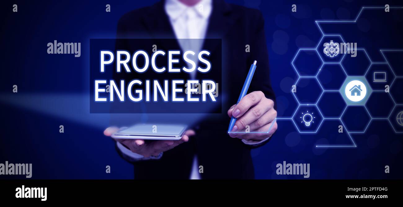 Inspiration showing sign Process Engineer, Business concept responsible ...