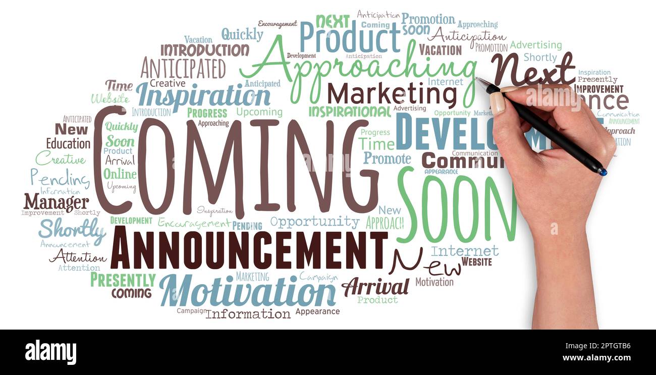 Big word cloud with words coming soon with hand and pen. Stock Photo