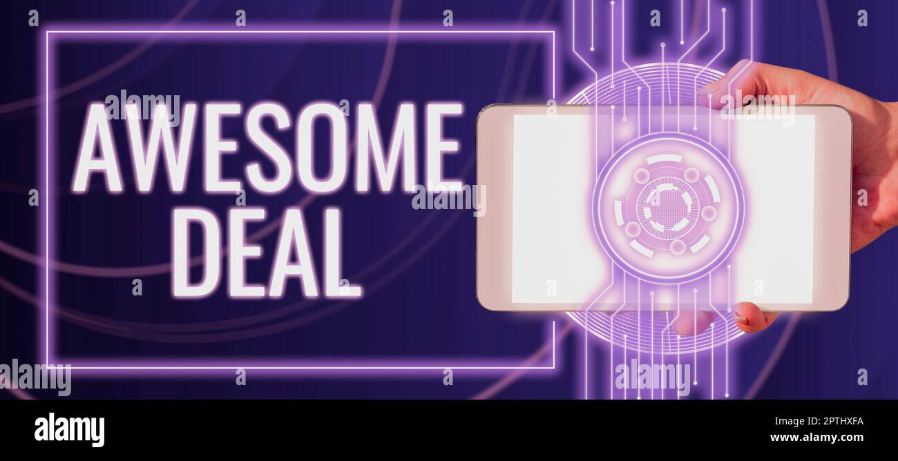 Inspiration showing sign Awesome Deal, Conceptual photo impressive ...