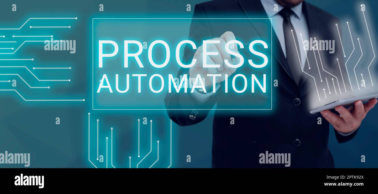 Inspiration showing sign Process Automation, Business idea the use of ...