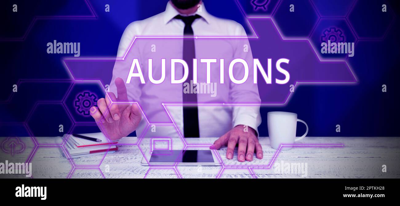 Sign displaying Auditions, Concept meaning a trial performance to ...