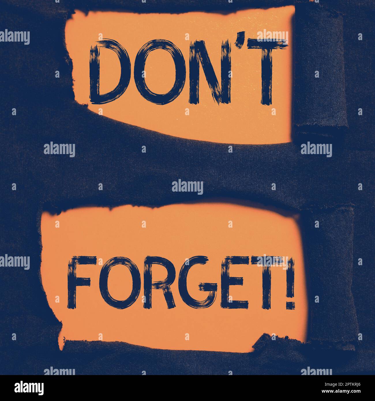 Writing displaying text Don'T Forget, Conceptual photo asking someone ...
