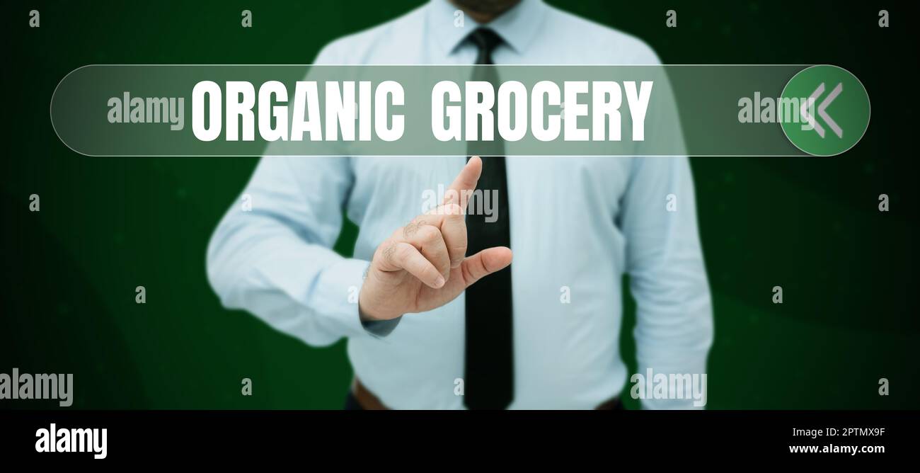 Text sign showing Organic Grocery, Word for market with foods grown without the use of fertilizers Stock Photo