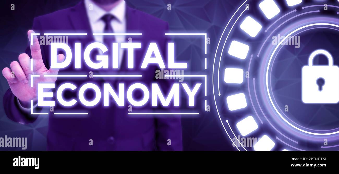 Sign displaying Digital Economy, Business idea economic activities that