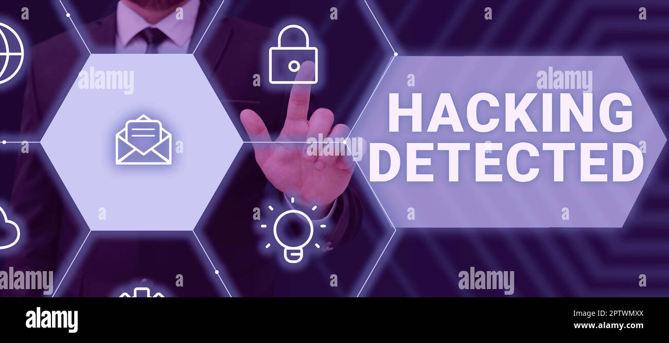 Inspiration showing sign Hacking Detected, Word for activities that seek to compromise affairs are exposed Stock Photo