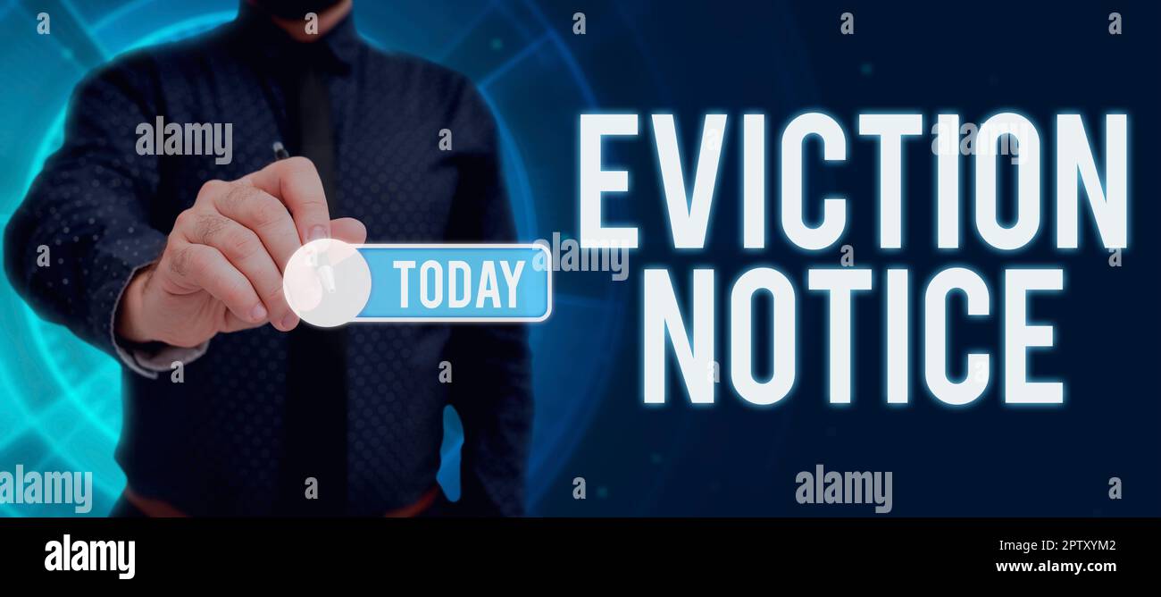Hand writing sign Eviction Notice, Business idea an advance notice that