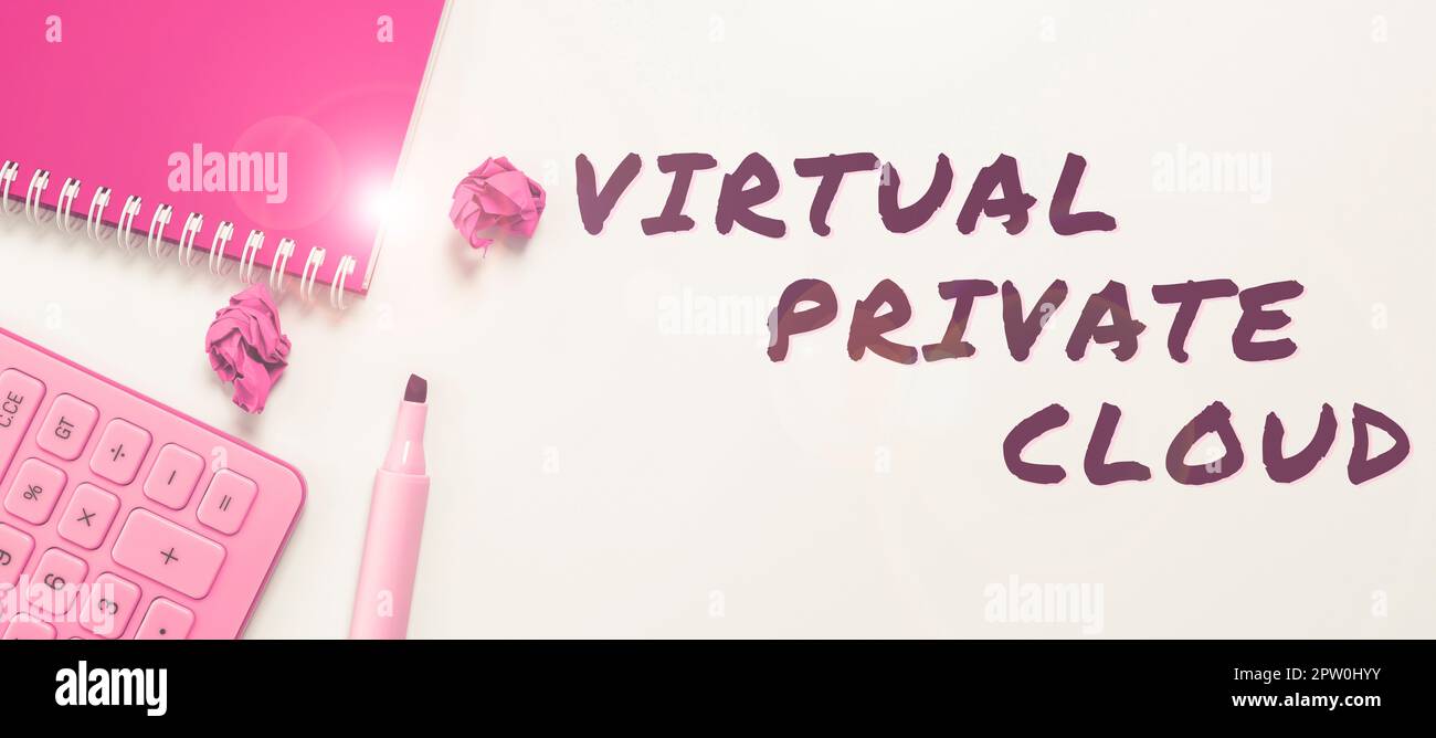Handwriting text Virtual Private Cloud, Business showcase configurable pool of shared computing resources Stock Photo