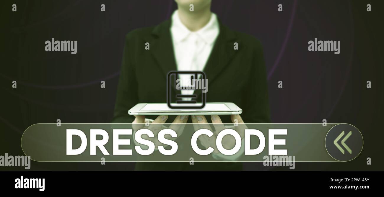 Conceptual display Dress Code, Concept meaning an accepted way of dressing for a particular