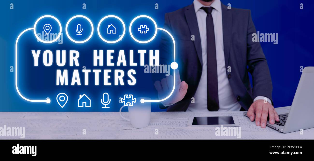 Inspiration showing sign Your Health Matters, Word Written on good health is most important among other things Stock Photo