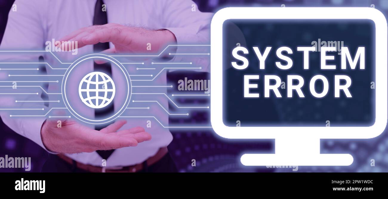 Text showing inspiration System Error, Word for Technological failure ...