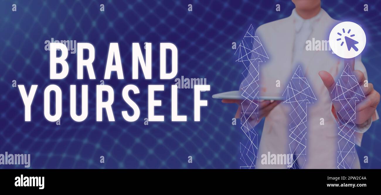 Conceptual display Brand Yourself, Concept meaning Develop a unique ...