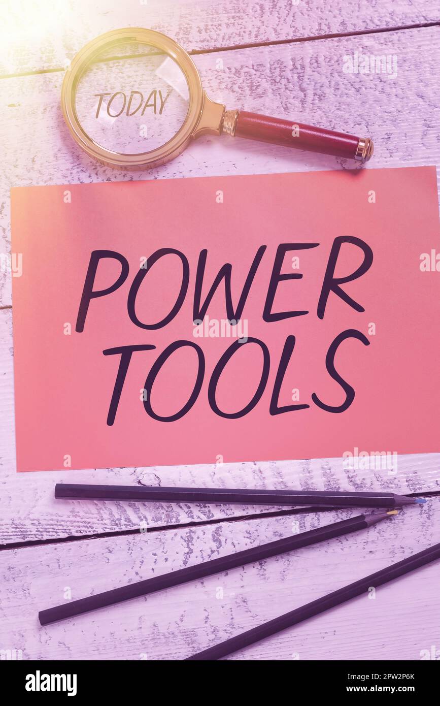Text sign showing Power Tools, Business idea tools powered by an ...