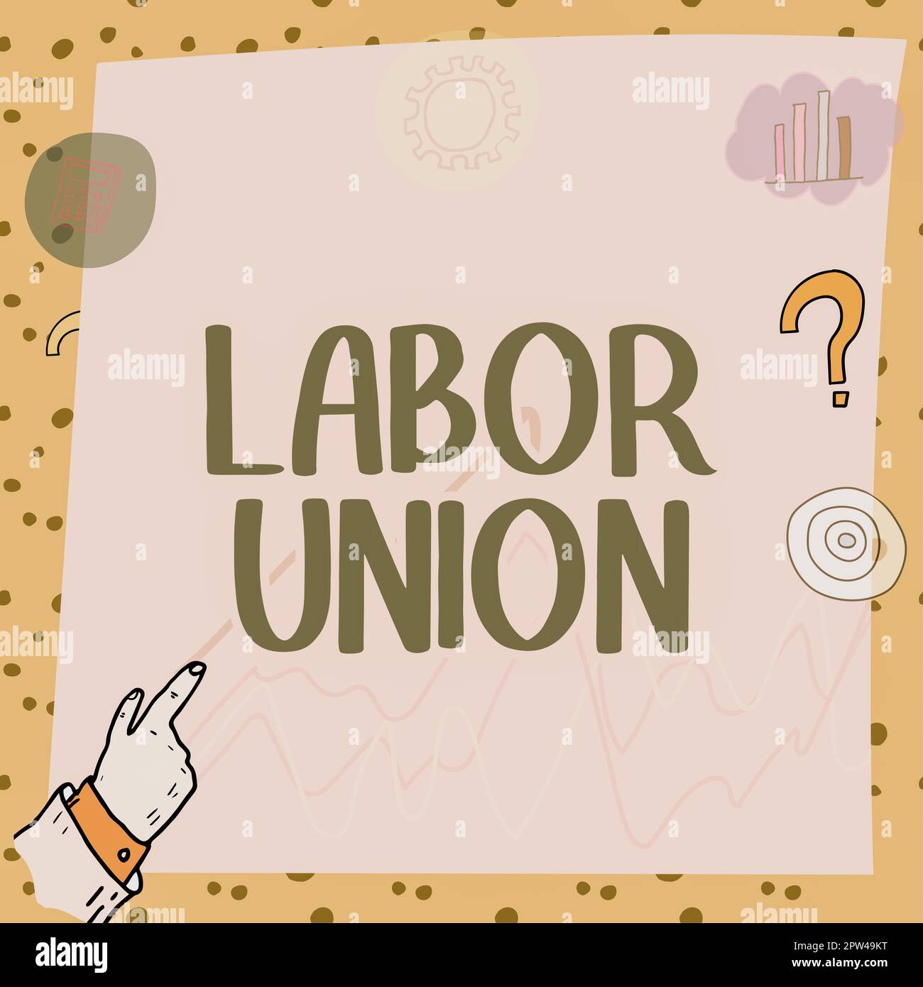 Text caption presenting Labor Union, Business concept rules relating to ...