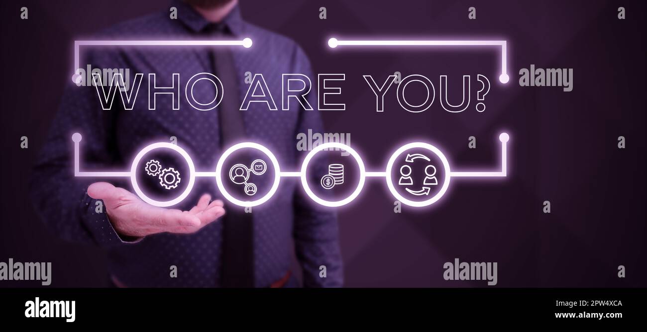 Conceptual display Who Are You, Business showcase Identify yourself ...