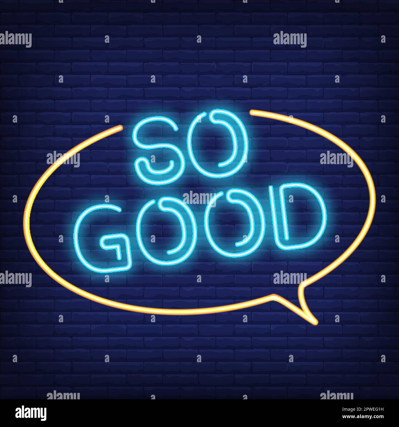 So good neon sign. Speech bubble with text Stock Vector Image & Art Alamy