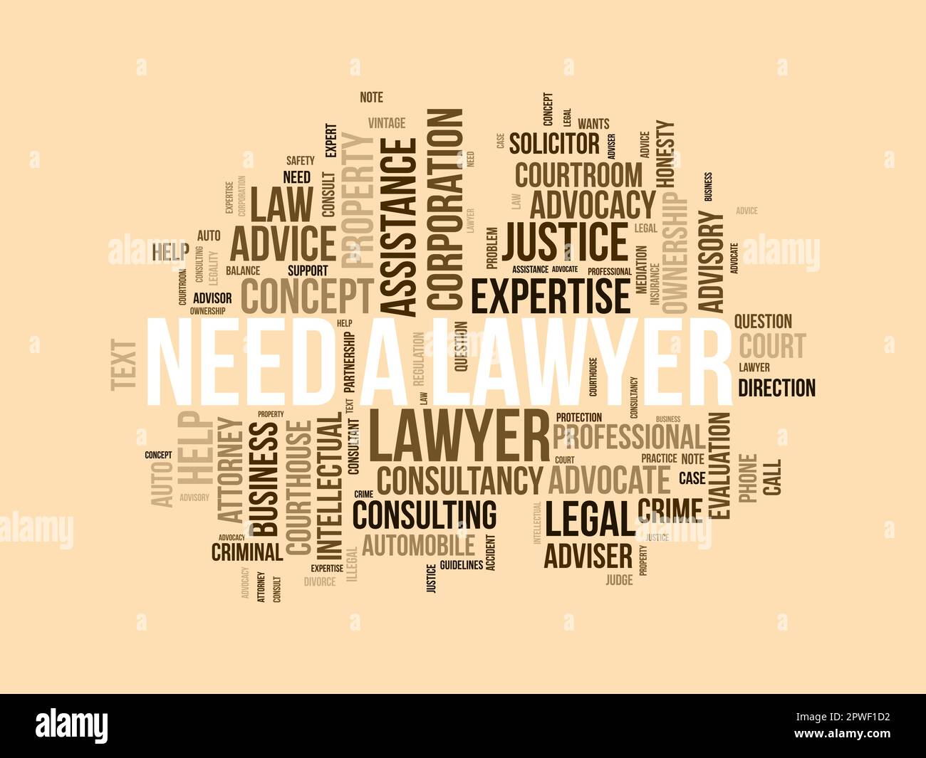 Word cloud background concept for Need a lawyer. Legal consulting