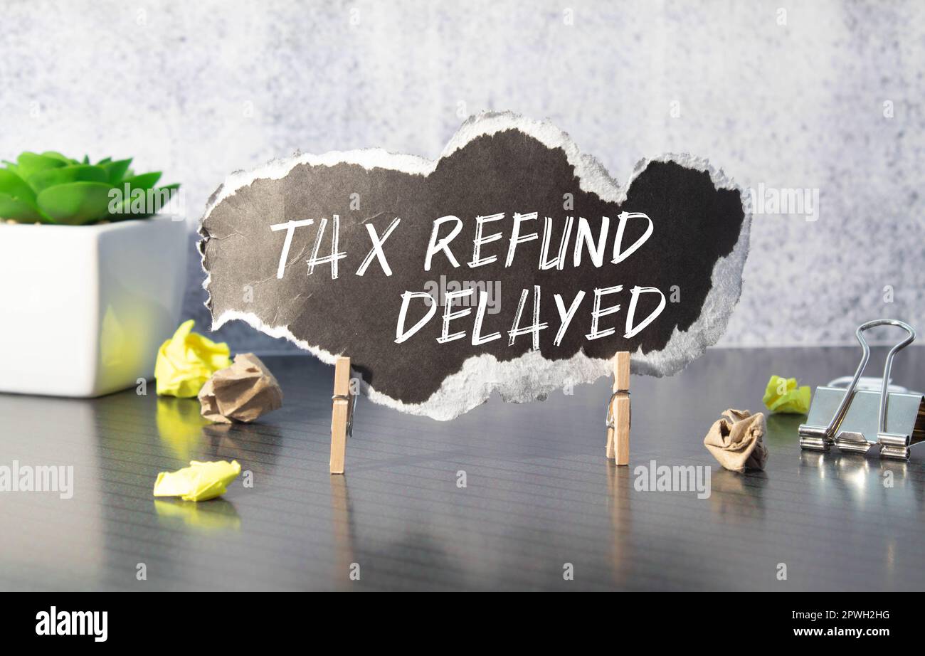 sticky-note-with-the-text-tax-refund-delayed-on-income-tax-form