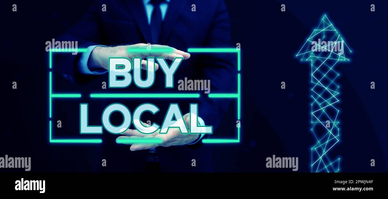Text showing inspiration Buy Local, Business overview Patronizing ...