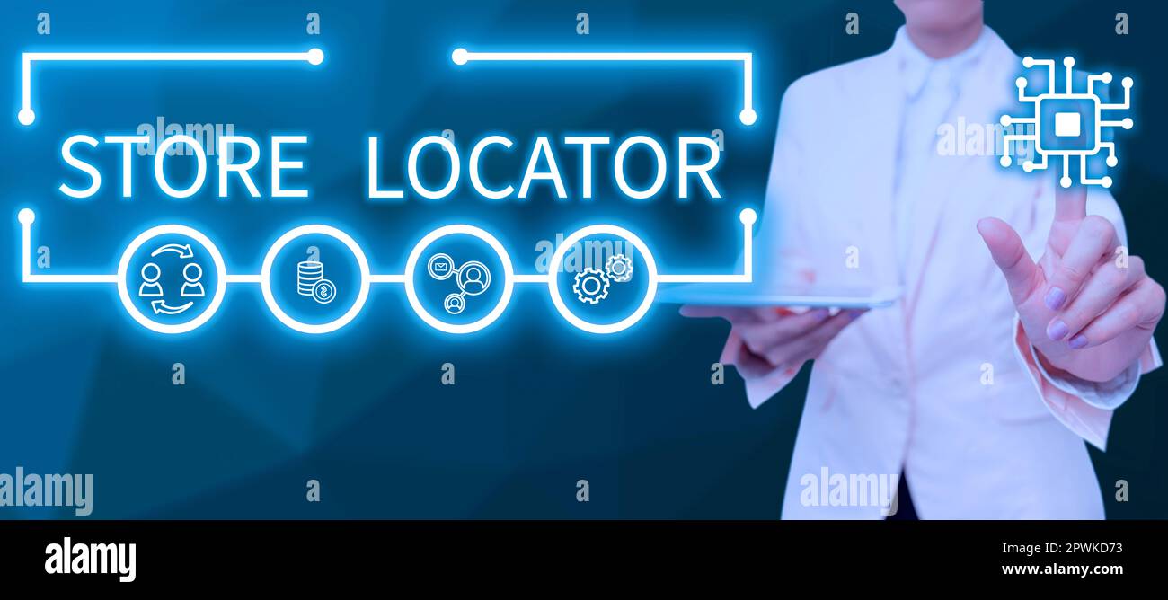 Inspiration showing sign Store Locator, Concept meaning to know the address contact number and operating hours Stock Photo