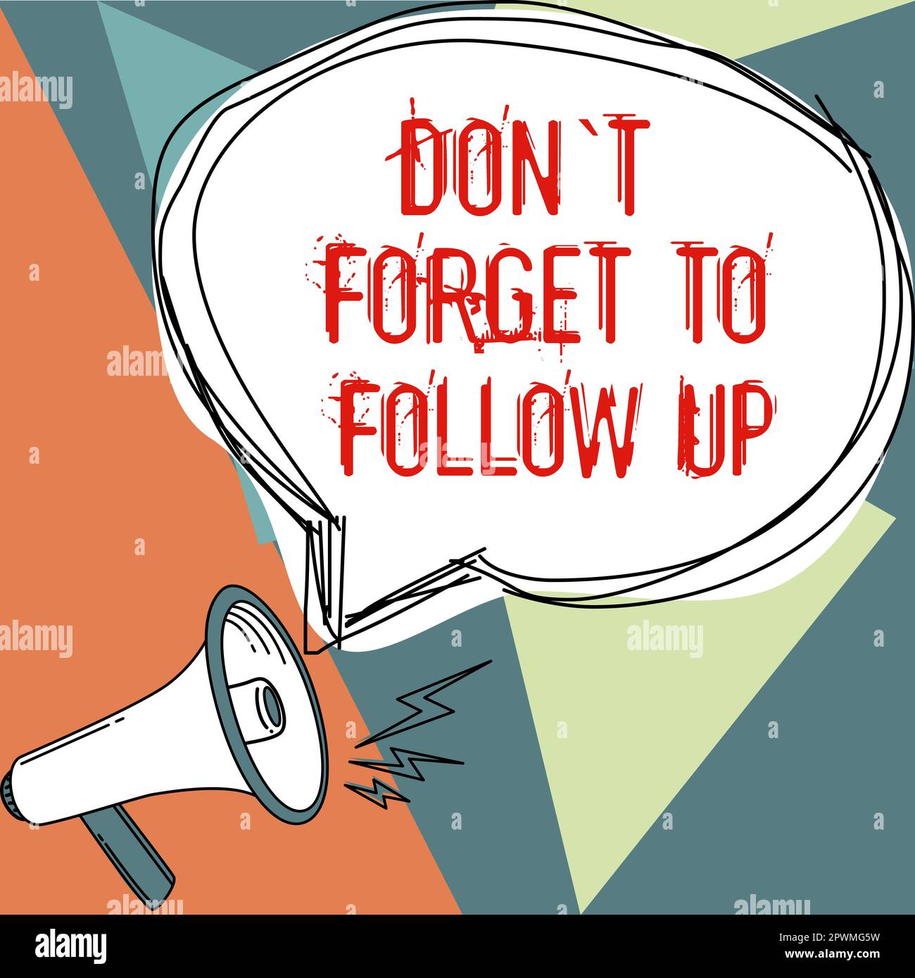 Sign displaying Don'T Forget To Follow Up, Concept meaning asking someone to keep connection and to subscribe Stock Photo