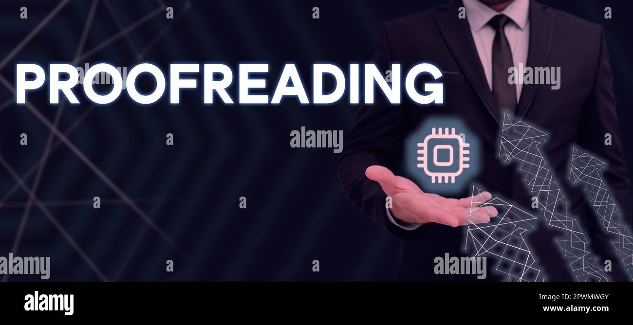 Text sign showing Proofreading, Business overview act of reading and marking spelling, grammar and syntax mistakes Stock Photo