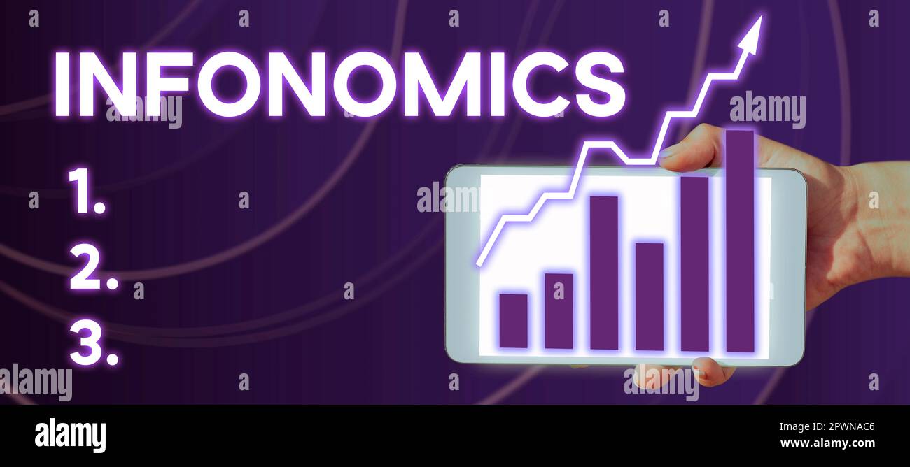 Writing displaying text Infonomics, Word for visual image used to represent information or data Stock Photo