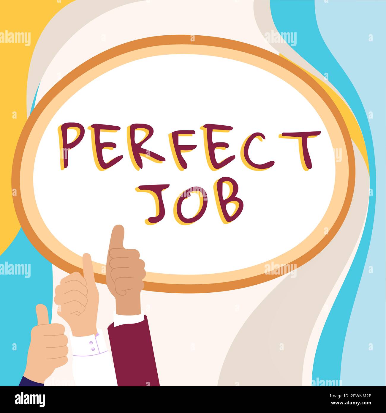 Sign displaying Perfect Job, Business showcase a job that brings you ...
