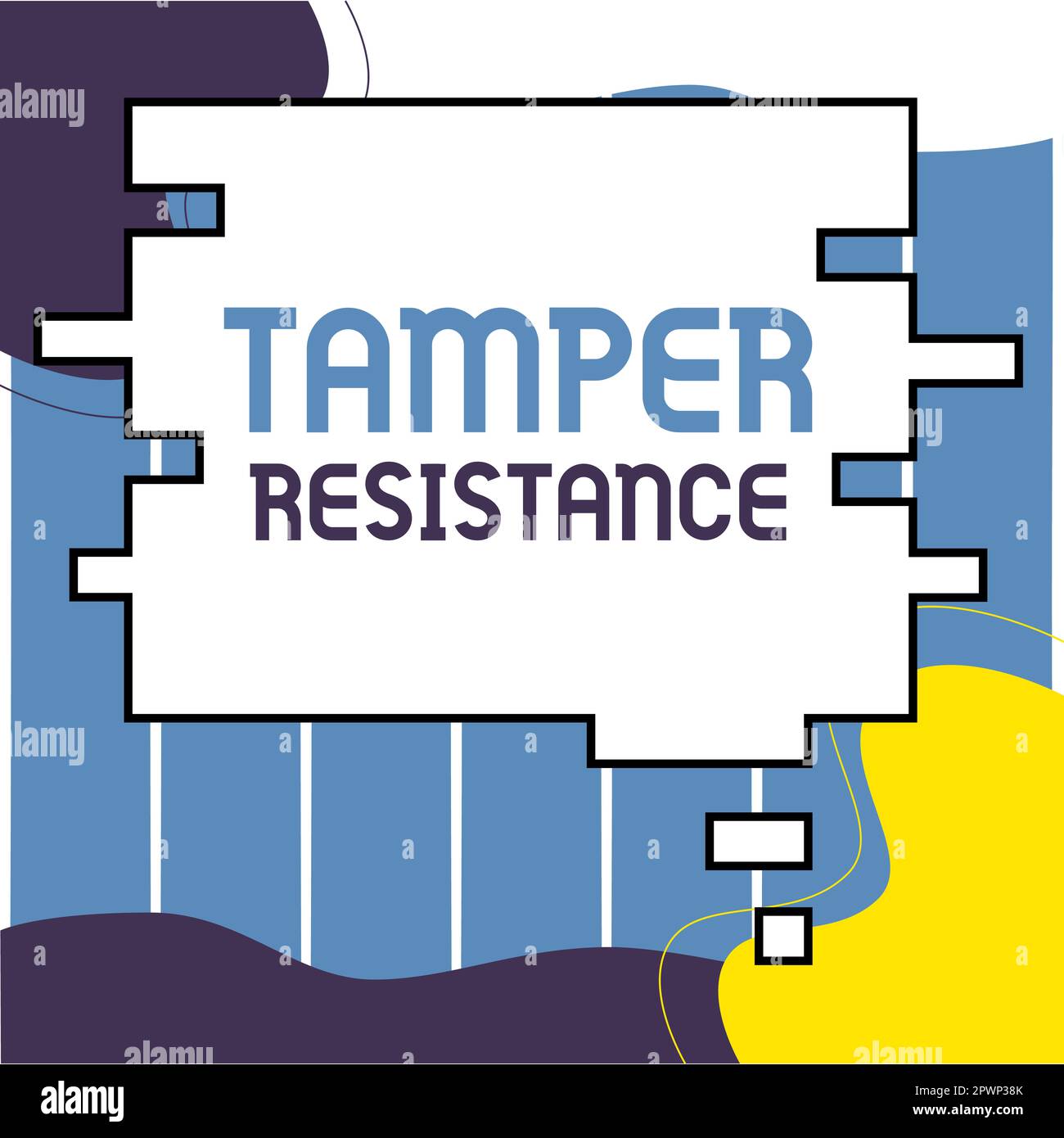 Text caption presenting Tamper Resistance, Word for resilent to