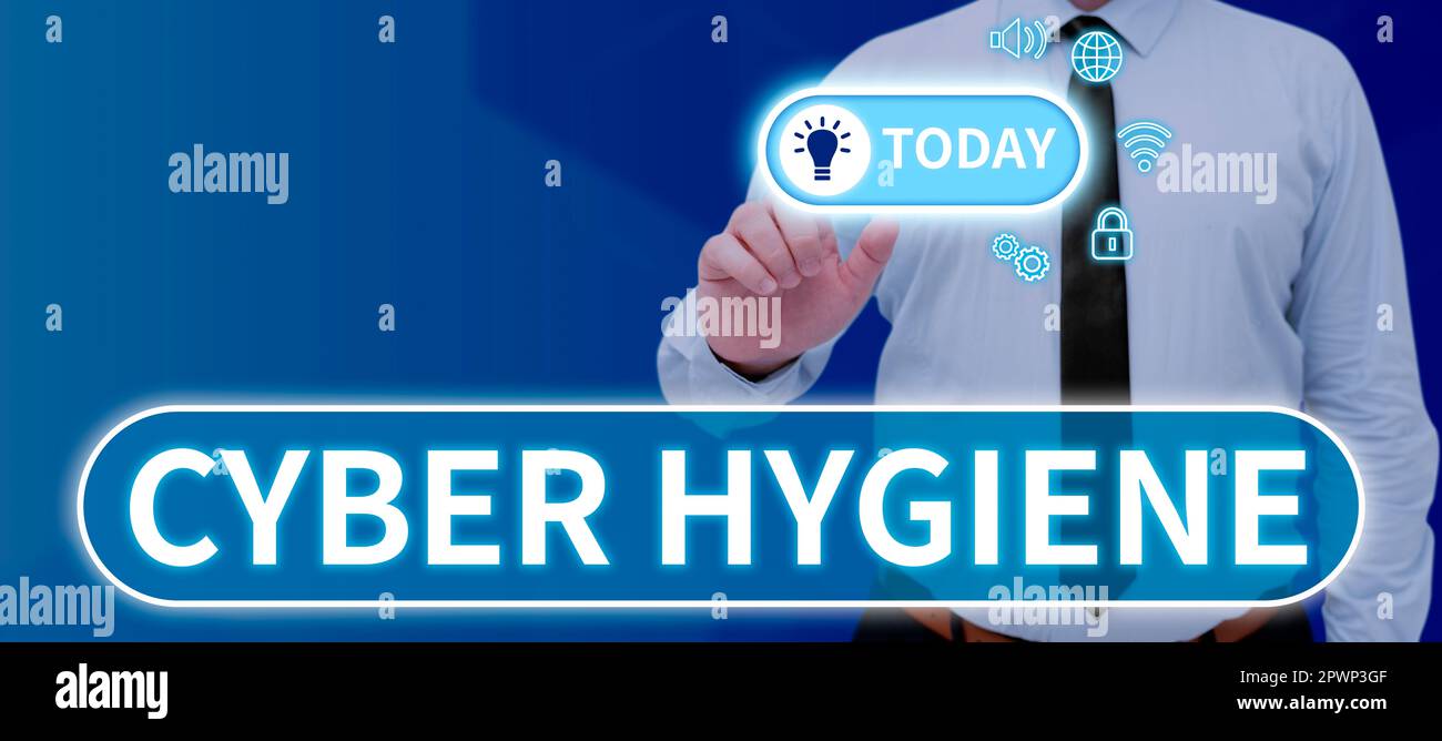 Text caption presenting Cyber Hygiene, Business showcase steps that computer users take to improve their cyber security Stock Photo