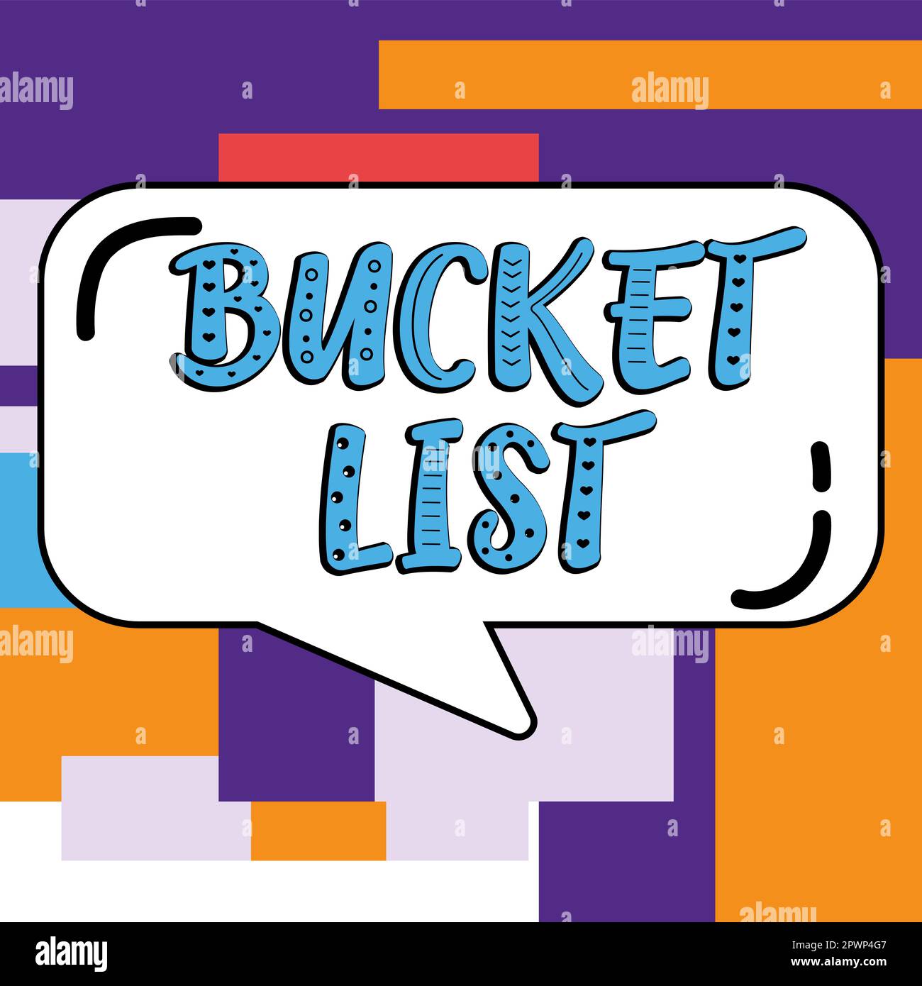 Handwriting text Bucket List, Concept meaning a list of the things that