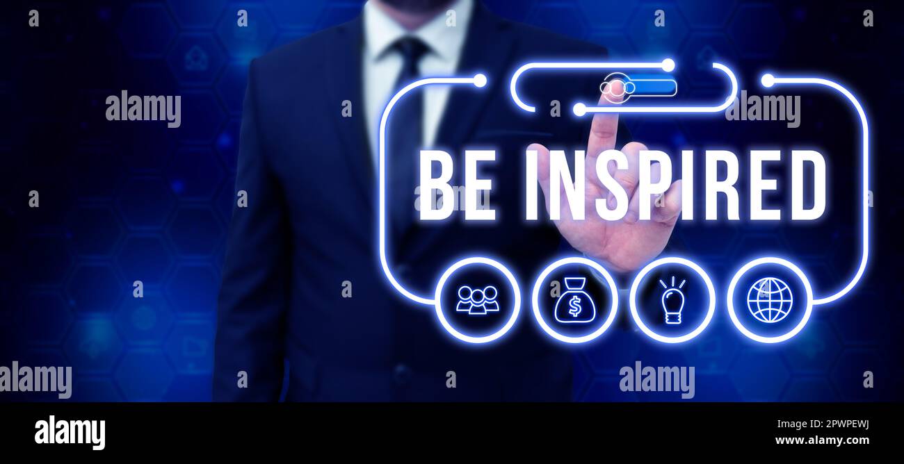 Be Inspired Sign Inspiration showing sign Be Inspired, Concept meaning extraordinary ...