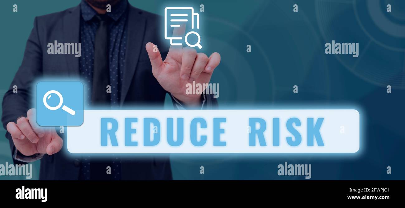 Text showing inspiration Reduce Risk, Business concept lessen the ...