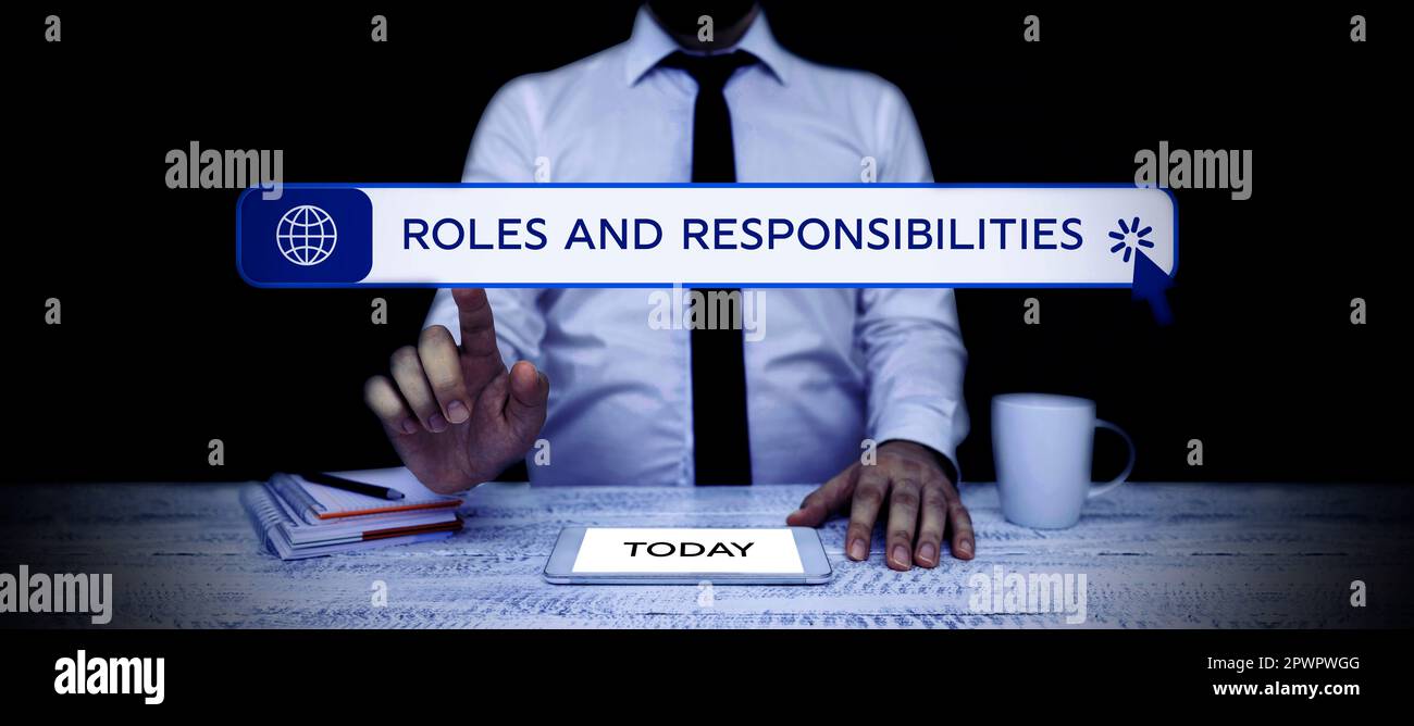 Hand writing sign Roles And Responsibilities, Conceptual photo Business ...